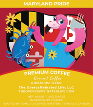 Load image into Gallery viewer, Maryland Pride (Breakfast Blend, 12oz)