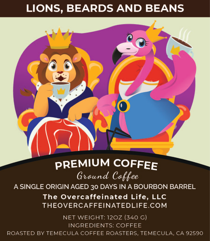 Lions, Beards, and Beans (Whiskey Barrel, 12oz) – The Overcaffeinated Life